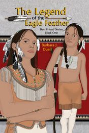 The Legend of the Eagle Feather by Barbara J Duell cover